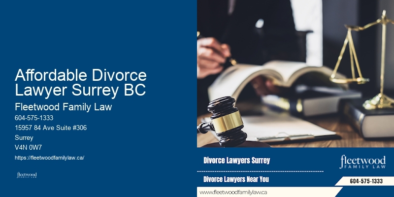 Affordable Divorce Lawyer Surrey BC Child Support Attorney