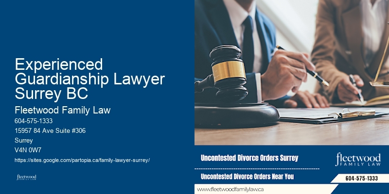 Family Law and Separation Agreements Experienced Guardianship Lawyer Surrey BC BC