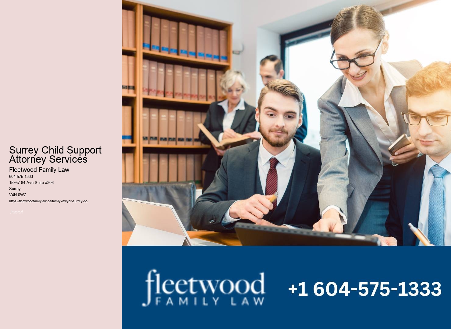 Experienced Family Lawyers Surrey Child Support Attorney Services
